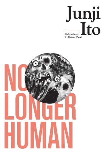 Book cover for Junji Ito's "No Longer Human" manga adaptation of Osamu Dazai's novel - two distorted grey faces in a circle over the title and plain white background.